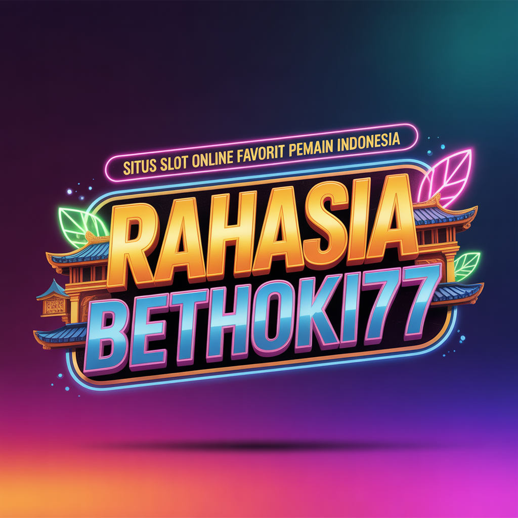 BETHOKI77 Situs Slot Online Favorit